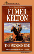 The Buckskin Line - Kelton, Elmer, and McGonagle, Richard (Read by)