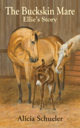 The Buckskin Mare, Ellie's Story