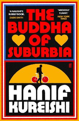 The Buddha of Suburbia - Kureishi, Hanif