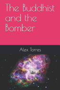 The Buddhist and the Bomber