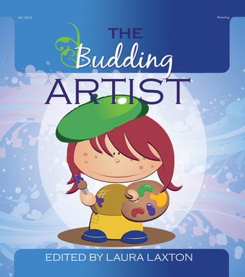The Budding Artist - Laxton, Laura (Editor)