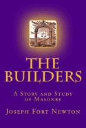 The Builders - Newton, Joseph Fort