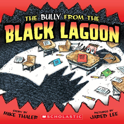 The Bully from the Black Lagoon - Thaler, Mike