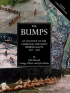 The Bumps: An Account of the Cambridge University Bumping Races 1827-1999