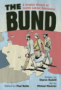 The Bund: A Graphic History of Jewish Labour Resistance