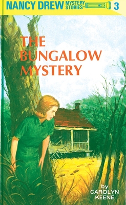 The Bungalow Mystery - Keene, Carolyn