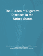 The Burden of Digestive Diseases in the United States