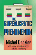 The bureaucratic phenomenon