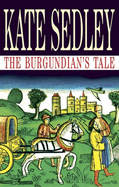The Burgundian's Tale