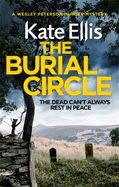 The Burial Circle: Book 24 in the DI Wesley Peterson crime series
