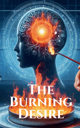 The Burning Desire: Conspiracy of Cosmos