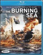 The Burning Sea [Blu-ray]