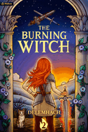 The Burning Witch 2: A Humorous Romantic Fantasy