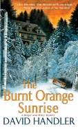 The Burnt Orange Sunrise - Handler, David