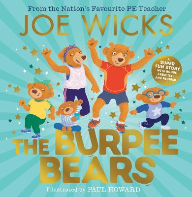 The Burpee Bears - Wicks, Joe