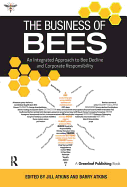 The Business of Bees: An Integrated Approach to Bee Decline and Corporate Responsibility