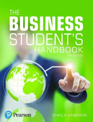 The Business Student's Handbook: Skills for Study and Employment - Cameron, Sheila