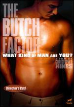The Butch Factor