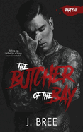 The Butcher of the Bay: Part I