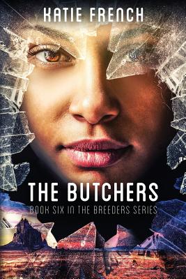 The Butchers - French, Katie