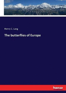 The Butterflies of Europe