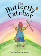 The Butterfly Catcher