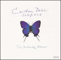 The Butterfly Dream - Carsten Dahl