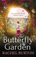 The Butterfly Garden: A heartbreaking historical read from Rachel Burton