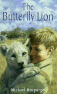 The Butterfly Lion - Morpurgo, Michael