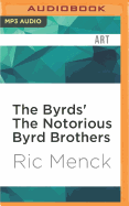 The Byrds' the Notorious Byrd Brothers