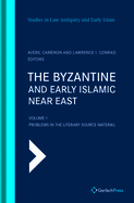 The Byzantine and Early Islamic Near East: - 4 Volumes Set -
