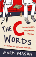 The C Words - Mason, Mark