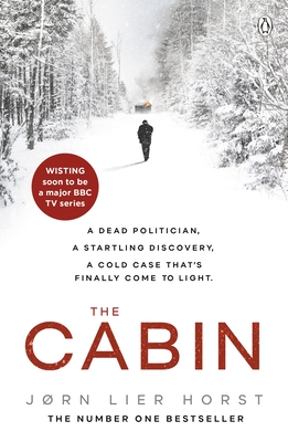The Cabin - Horst, Jrn Lier, and Bruce, Anne (Translated by)