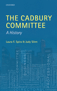 The Cadbury Committee: A History