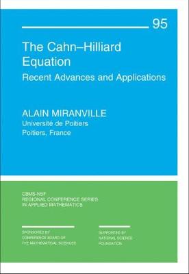 The Cahn-Hilliard Equation: Recent Advances and Applications - Miranville, Alain
