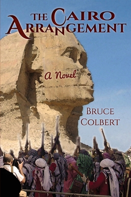 The Cairo Arrangement - Colbert, Bruce
