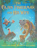 The Cajun Fisherman and His Wife