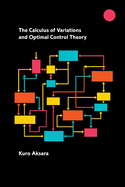 The Calculus of Variations and Optimal Control Theory