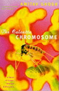 The Calcutta Chromosome