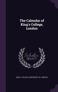 The Calendar of King's College, London