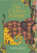 The calico jungle