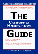 The California Homeschool Guide - Second Edition