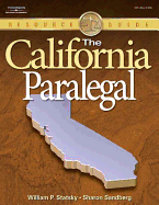 The California Paralegal: Essential Rules, Documents, and Resources