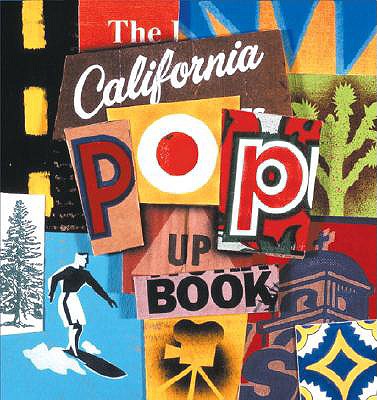 The California Pop-Up Book - Los Angeles County Museum of Art, and L A County Museum, and Gerhy, Frank (Contributions by)