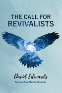 The Call for Revivalists