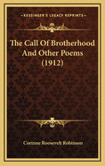 The Call of Brotherhood and Other Poems (1912)
