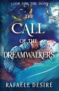 The Call of The Dreamwalkers
