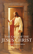The Call Of The Jesus Christ