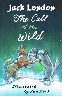 The Call of the Wild and Other Stories - London, Jack