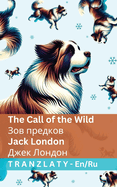 The Call of the Wild /: Tranzlaty English